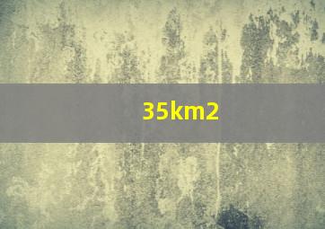 35km2