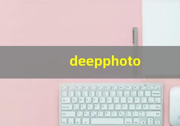 deepphoto