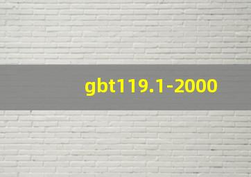 gbt119.1-2000