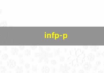 infp-p